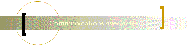 Communications avec actes